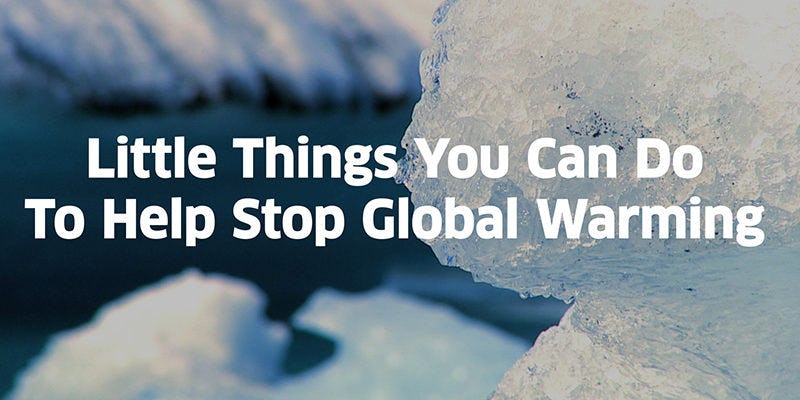 How To Reduce Your Impact On Global Warming